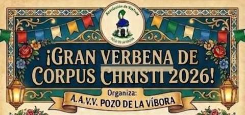 La asociaci&oacute;n de vecinos "Pozo de la V&iacute;bora" se prepara para su &ldquo;Gran Verbena de Corpus Christi 2026&rdquo;