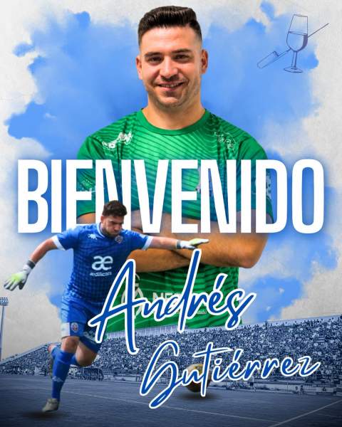 Andr&eacute;s Guti&eacute;rrez refuerza la porter&iacute;a del Jerez Industrial CF para la temporada 2026/2027